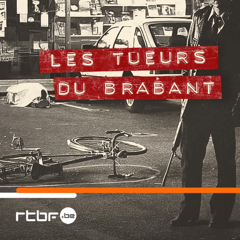 Les Tueurs Du Brabant podcast's main cover. A bike is on the floor of a supermarket parking. There is blood and bullet casings. two heavily armed and stunned police officers are looking at us.